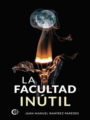 cover image of La facultad inútil